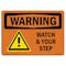 Signmission OSHA WARNING Sign, Watch Your Step, 5in X 3.5in Decal, 5" W, 3.5" H, Landscape, OS-WS-D-35-L-12947 OS-WS-D-35-L-12947 - alternate 1